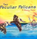 Image for Two Peculiar Pelicans