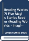 Image for Reading Worlds 7I Five Magic Stories Reader