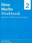 Image for Dime Mucho 1st Edition Workbook 2