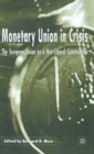 Image for Monetary Union in Crisis
