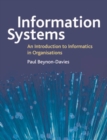 Image for Information systems  : an introduction to informatics in organisations
