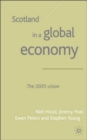 Image for Scotland in a global economy  : the 2020 vision