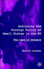 Image for Analysing the Foreign Policy of Small States in the EU