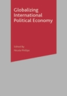Image for Globalizing International Political Economy