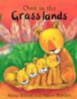 Image for Over in the grasslands