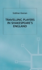 Image for Travelling players in Shakespeare&#39;s England
