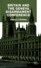 Image for Britain and the Geneva Disarmament Conference