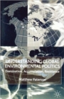 Image for Understanding Global Environmental Politics