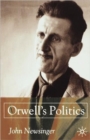 Image for Orwell&#39;s Politics