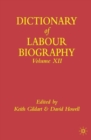 Image for Dictionary of labour biographyVol. 12