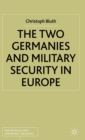 Image for The two Germanies and military security in Europe