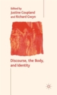 Image for Discourse, the Body, and Identity