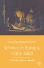 Image for Science in Europe, 1500-1800  : a primary sources reader