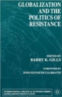 Image for Globalization and the Politics of Resistance
