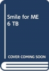 Image for Smile for ME 6 TB