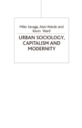 Image for Urban Sociology, Capitalism and Modernity