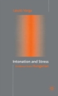 Image for Intonation and stress  : evidence from Hungarian