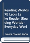 Image for Reading Worlds 7E Leo&#39;s Lake Reader