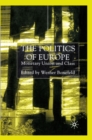 Image for Politics of Europe: Monetary Union and Class