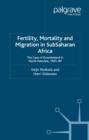 Image for Fertility, mortality and migration in sub-Saharan Africa: the case of Ovamboland in North Namibia, 1925-90