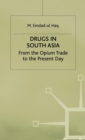 Image for Drugs in South Asia: from the opium trade to the present day