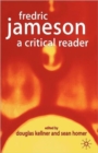 Image for Frederic Jameson  : a critical reader