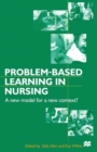 Image for Problem-based learning in nursing: a new model for a new context?