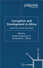 Image for Corruption and Development in Africa: Lessons from Country Case Studies
