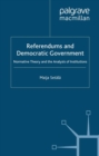 Image for Referendums and democratic government: normative theory and the analysis of institutions