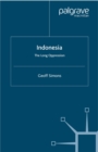Image for Indonesia: the long oppression