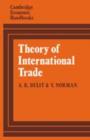 Image for The theory of international trade: an alternative approach.