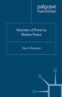 Image for Structures of power in modern France