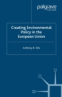 Image for Creating environmental policy in the European Union
