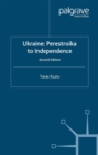 Image for Ukraine: Perestroika to independence