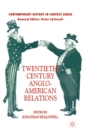 Image for Twentieth-century Anglo-American relations