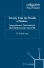 Image for Poverty from the wealth of nations: integration and polarization in the global economy since 1760