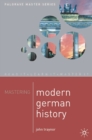 Image for Mastering modern German history