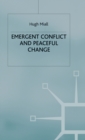 Image for Preventors of war  : emergent conflict and peaceful change