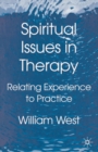 Image for Spiritual issues in therapy  : relating experience to practice