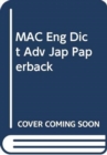 Image for MAC Eng Dict Adv Jap Paperback