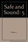 Image for Reading Worlds 3D Five Safe and Sound Reader