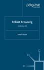 Image for Robert Browning: a literary life