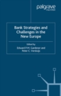 Image for Bank strategies and challenges in the new Europe