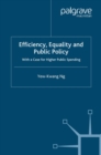 Image for Efficiency, equality and public policy: with a case for higher public spending