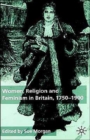 Image for Women, Religion and Feminism in Britain, 1750-1900