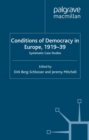 Image for Conditions of democracy in Europe, 1919-39: systematic case studies