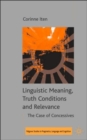 Image for Linguistic Meaning, Truth Conditions and Relevance