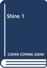 Image for Shine 1 Audio CDx3