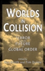 Image for Worlds in collision  : terror and the future of global order