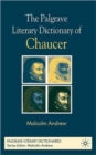 Image for The Palgrave Literary Dictionary of Chaucer